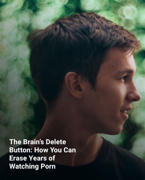 The Brain’s Delete Button: How You Can Erase Years Of。